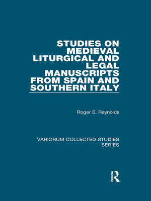 cover image of Studies on Medieval Liturgical and Legal Manuscripts from Spain and Southern Italy